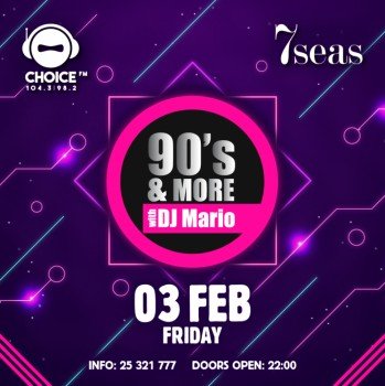 90's & More with Dj Mario at 7seas